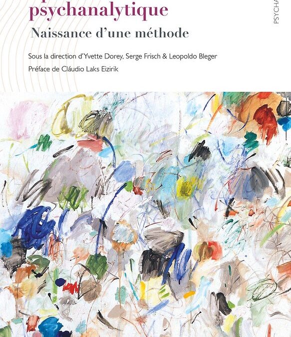 Spécificités du traitement psychanalytique Naissance d’une méthode